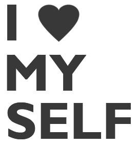 I love My self